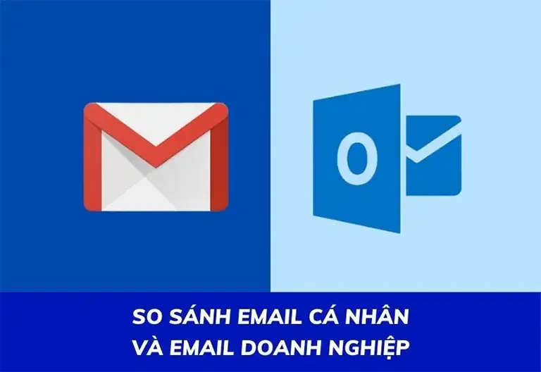 So sánh Email cá nhân và Email doanh nghiệp